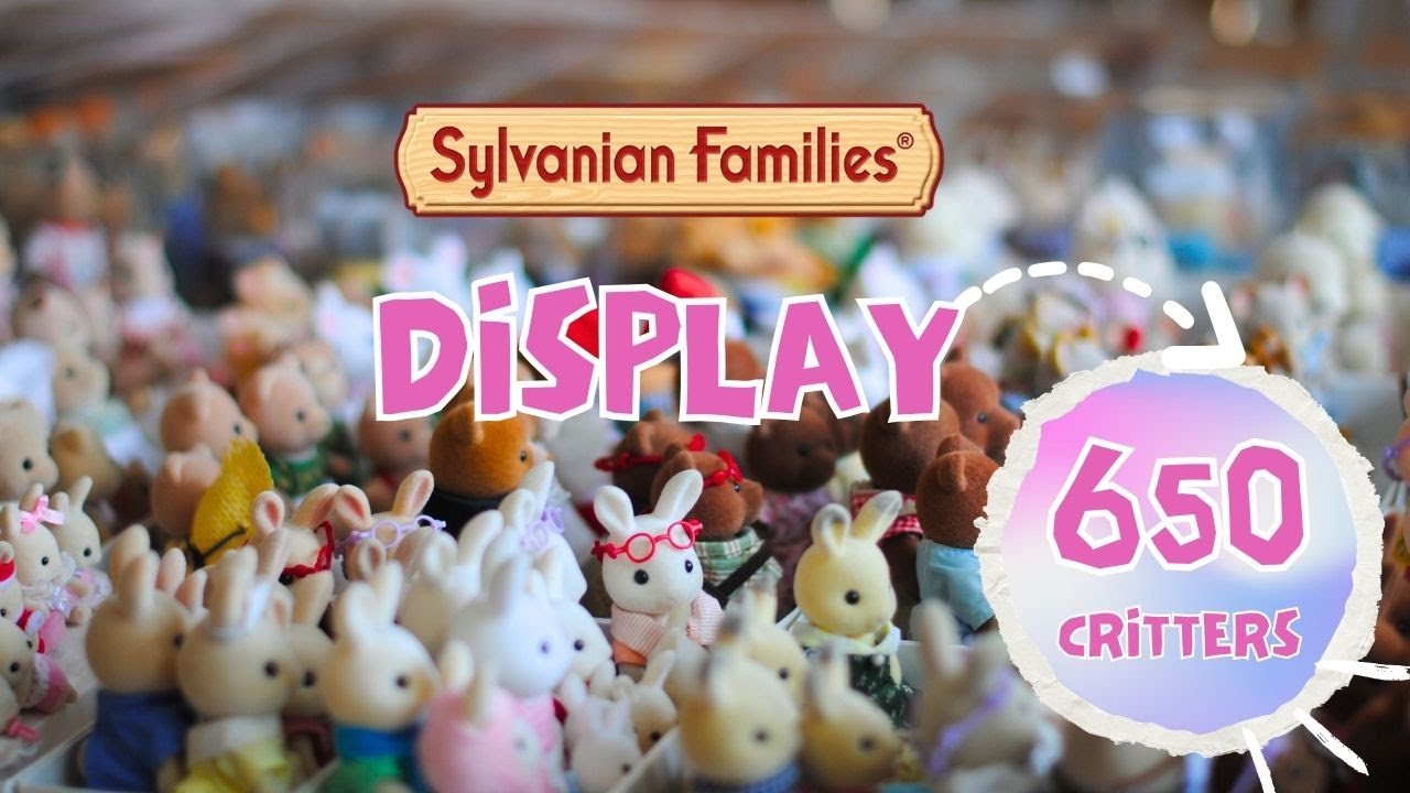 Sylvanian Families | Collection display | May 2025 | 650 critters