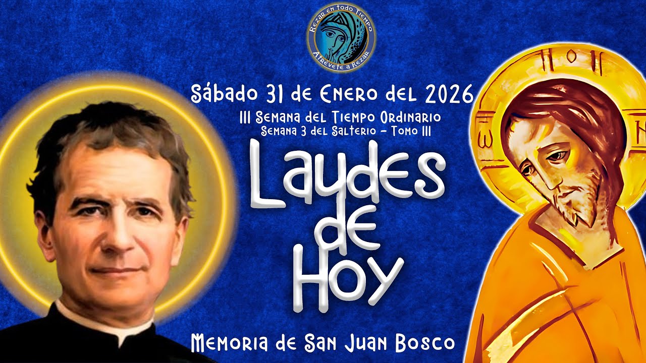 LAUDES DE HOY ✟ SÁBADO 31 DE ENERO 2026 ✟ CAMINO NEOCATECUMENAL. LITURGIA DE LAS HORAS.