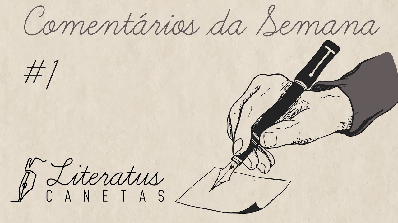 Comentários da Semana | #1