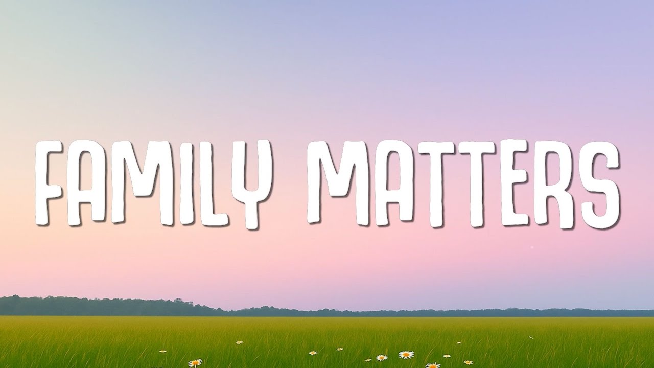 Skye Newman - Family Matters (Lyrics)