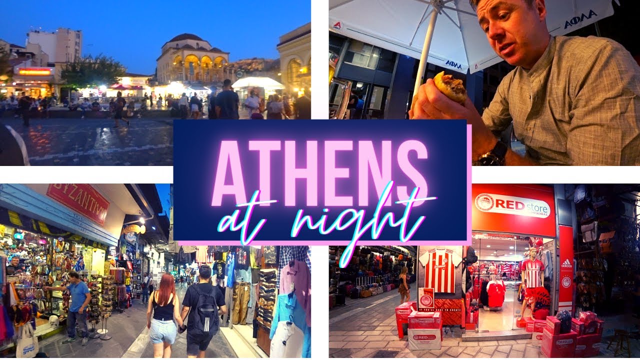 Athens At Night | Kebabs And Pubs In Monastiraki