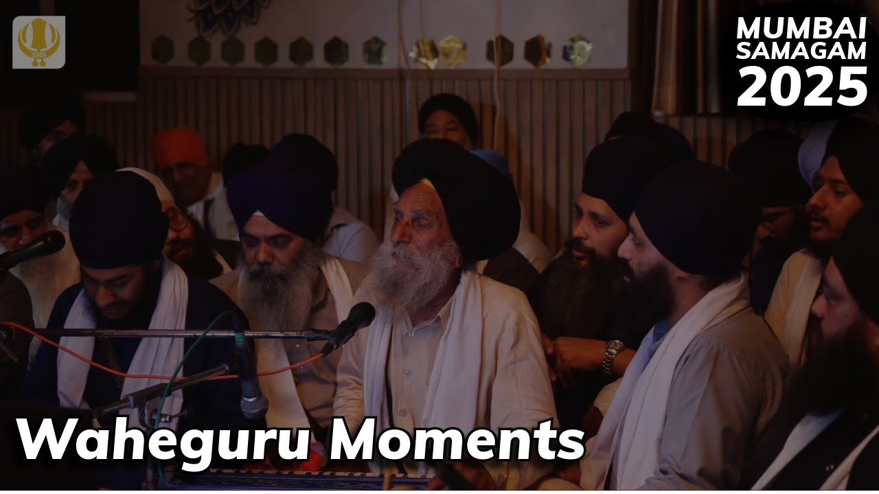 Waheguru Moments - Mumbai Akhand Keertan Samagam 2025 - Part 1