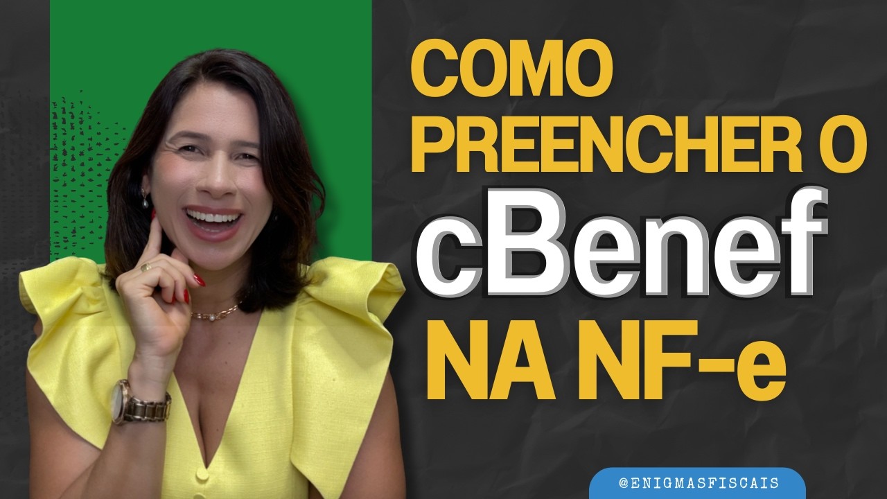 cBenef na NF-e: Como Preencher e Classificar as Operações em SP - Passo a passo com exemplo