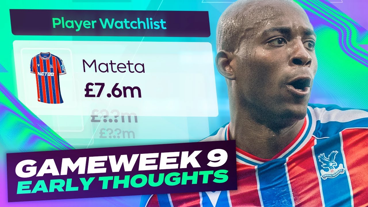 FPL EARLY THOUGHTS | GAMEWEEK 9 | Fantasy Premier League Tips 2025/26