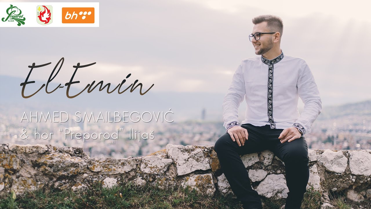 El-Emin – Hor Preporod Ilijaš – Ahmed Smailbegović (Official video 2020)