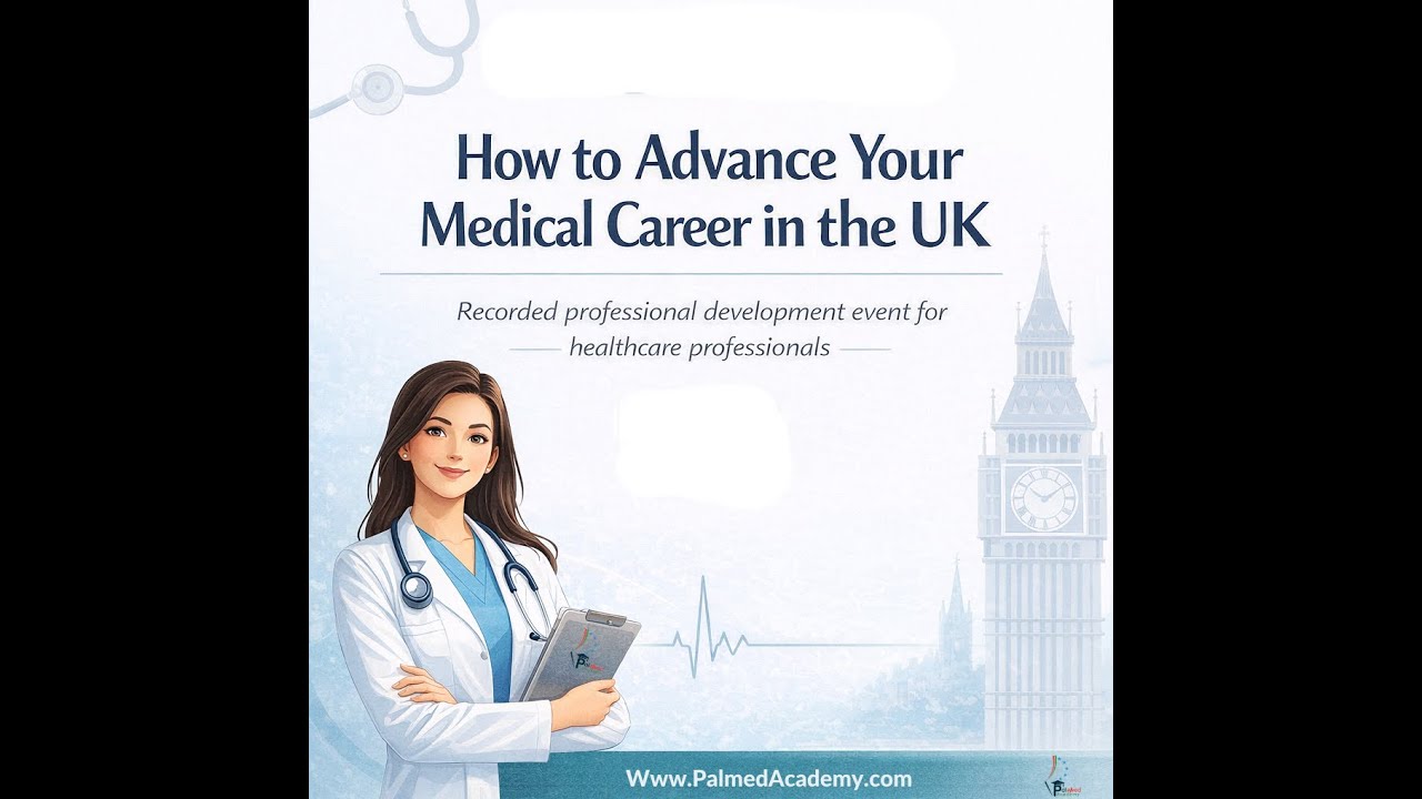 UK Medical Career Pathways Explained | How to Start, Succeed & Find a Job in the NHS.