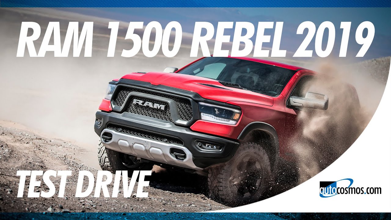 RAM 1500 Rebel 2019 - Más lujosa, más bella y más capaz