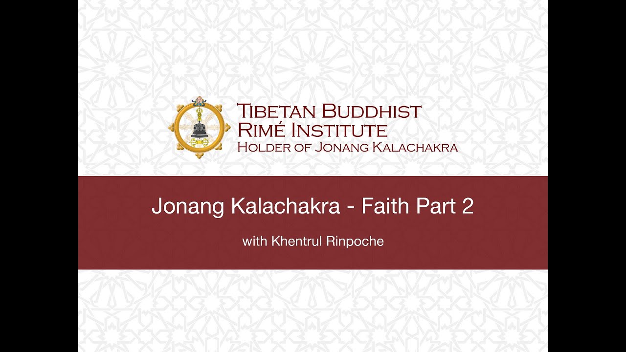 Jonang Kalachakra - Faith Part 2
