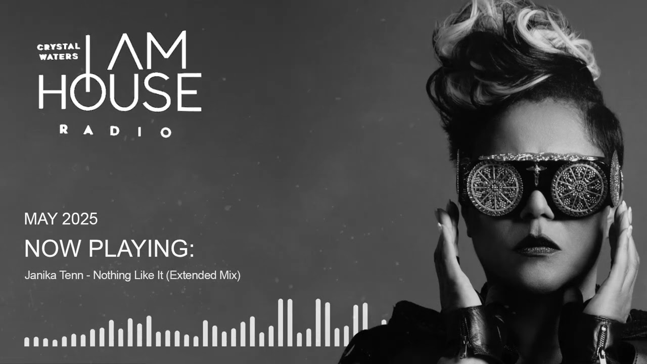 I Am House Radio • May 2025