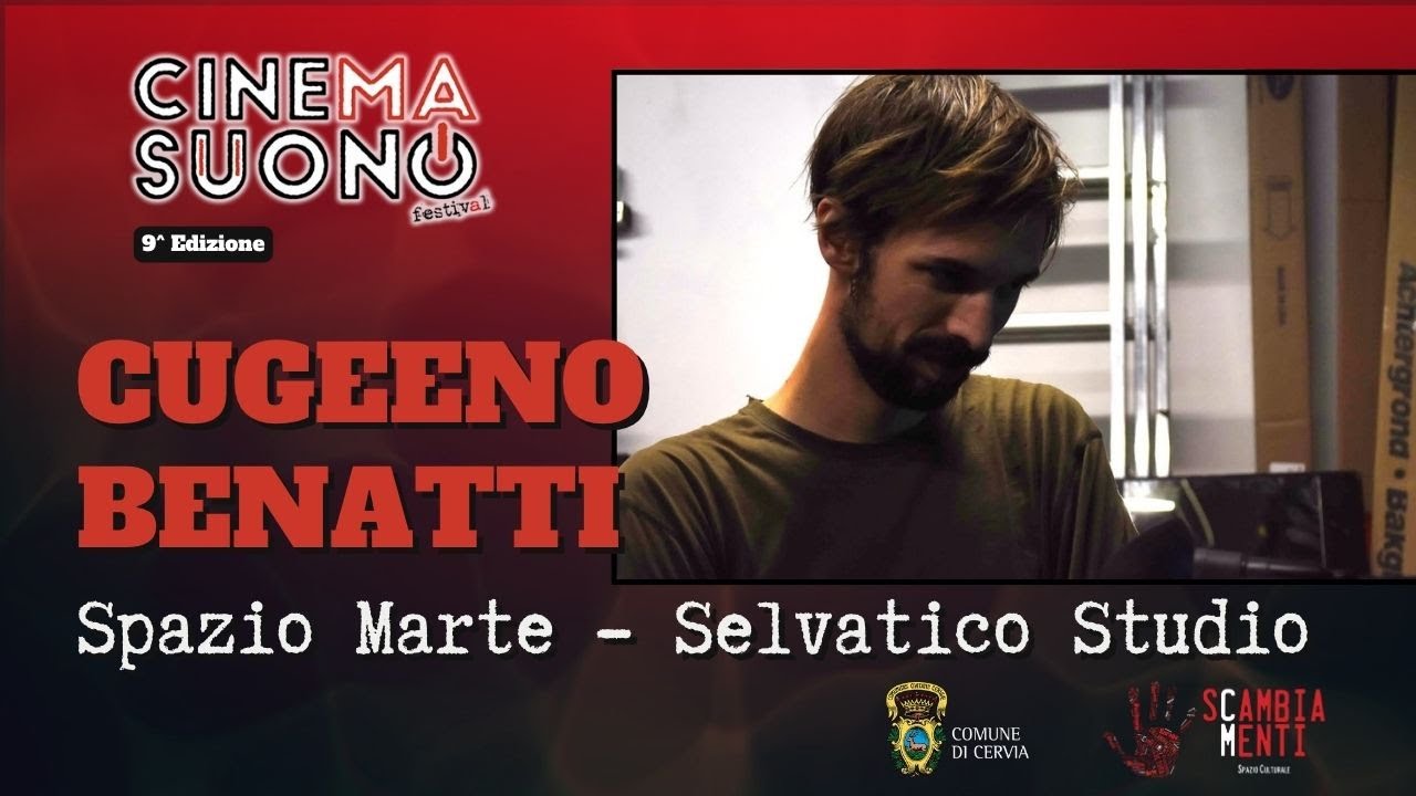 Cinemasuono 2025 - Intervista a Cugeeno Benatti