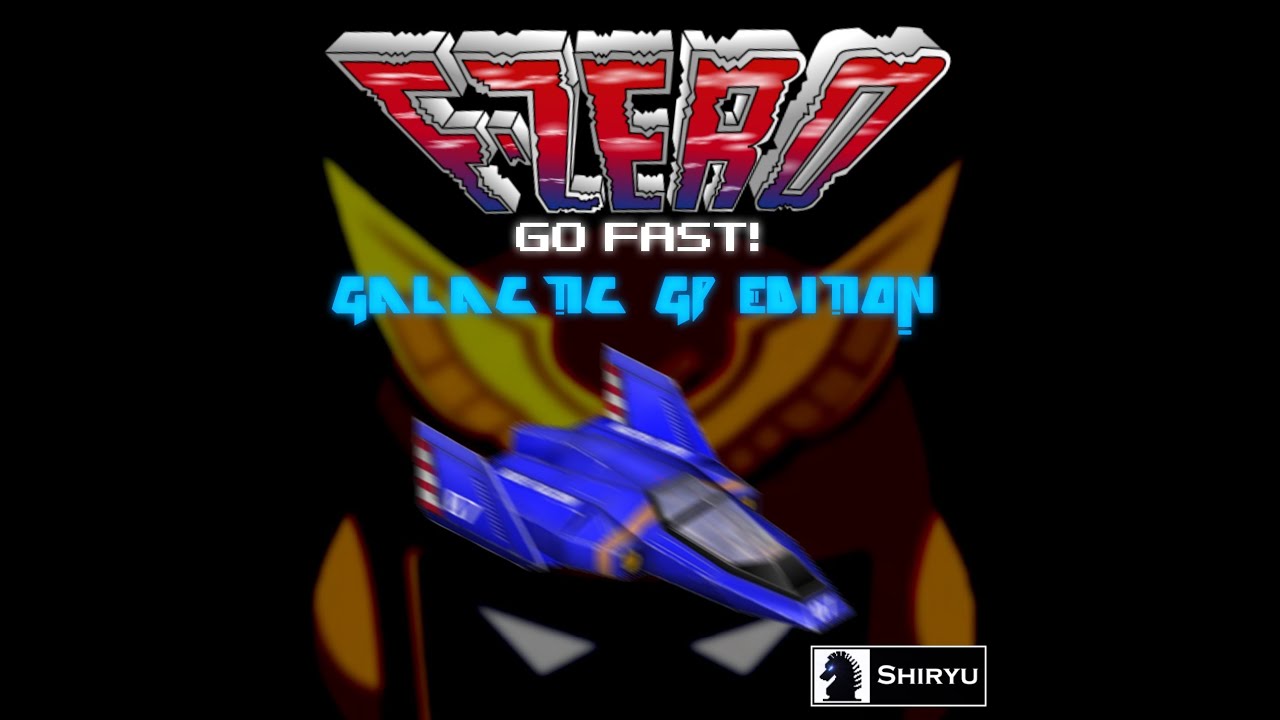 Shiryu - F-ZERO GO FAST! - Galactic G.P. Edition