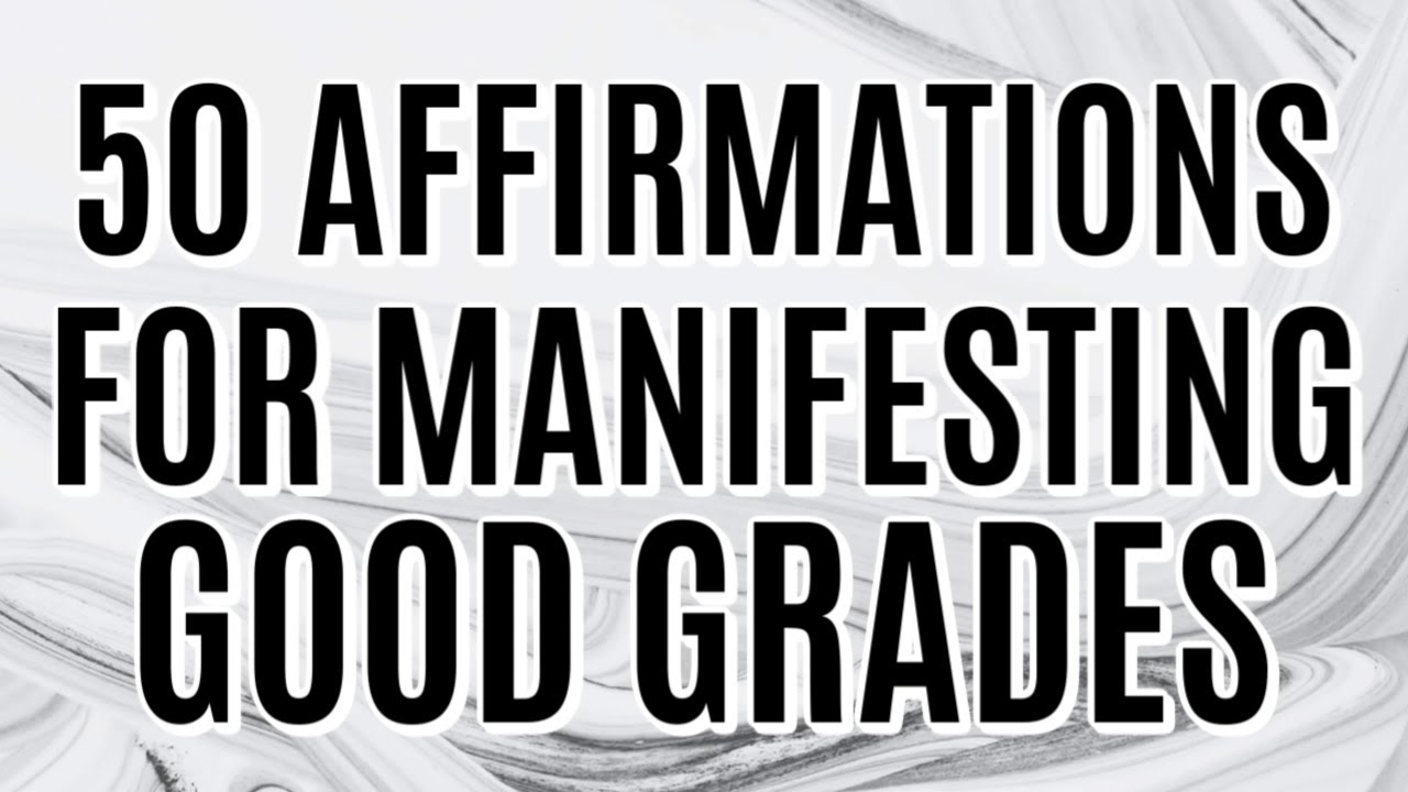 Affirmations to Manifest Good Grades | Law of Attraction for Students