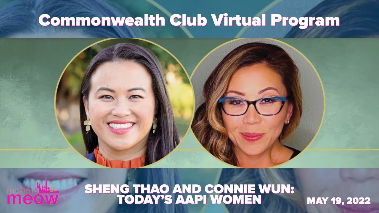 Sheng Thao and Connie Wun: Today's AAPI Women