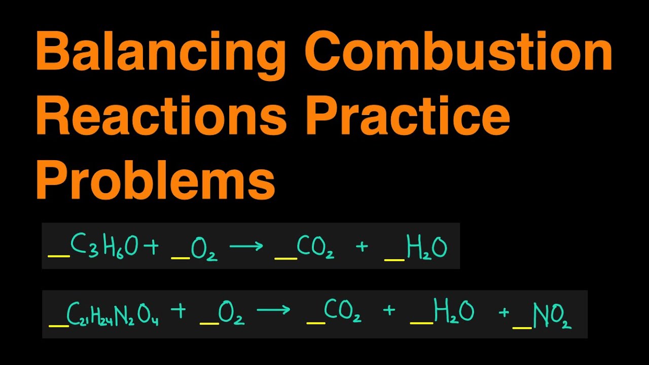 How to Balance Combustion Reactions Practice Problems (MANY EXAMPLES)