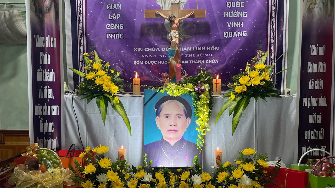LỄ GIỖ CỤ QUẢN ANNA NGUYỄN THỊ SÙNG HƯỞNG THỌ 110 TUỔI