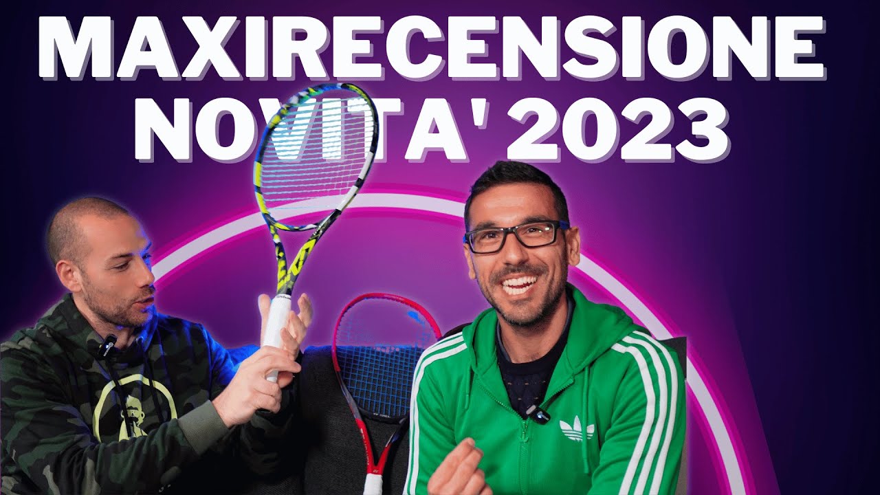 MAXIRECENSIONE Racchette da TENNIS  (NOVITA' 2023) con @LOSTINTENNIS