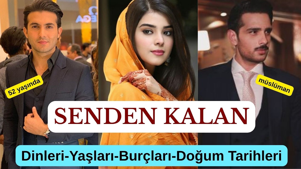 Senden Kalan Dizisi Oyuncularının ŞOK Eden Dinleri-Burçları-Yaşları #sendenkalan #kanal7 #dizi