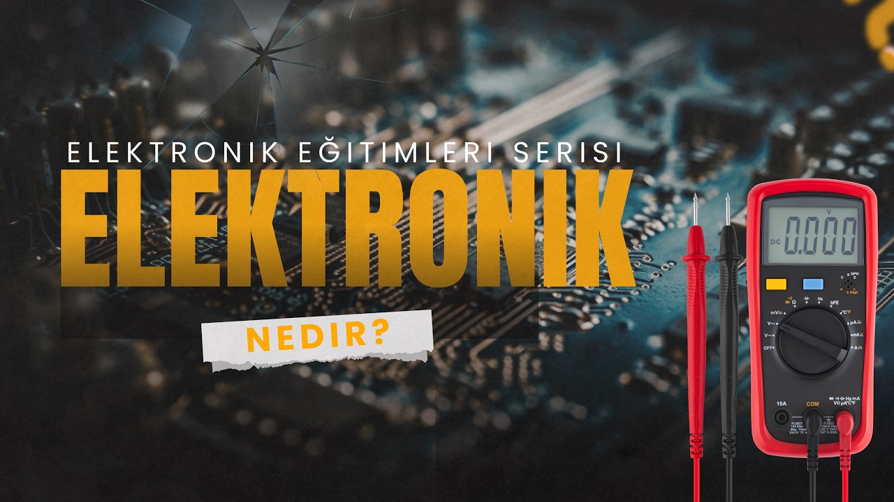 1 - Elektroniğe Giriş