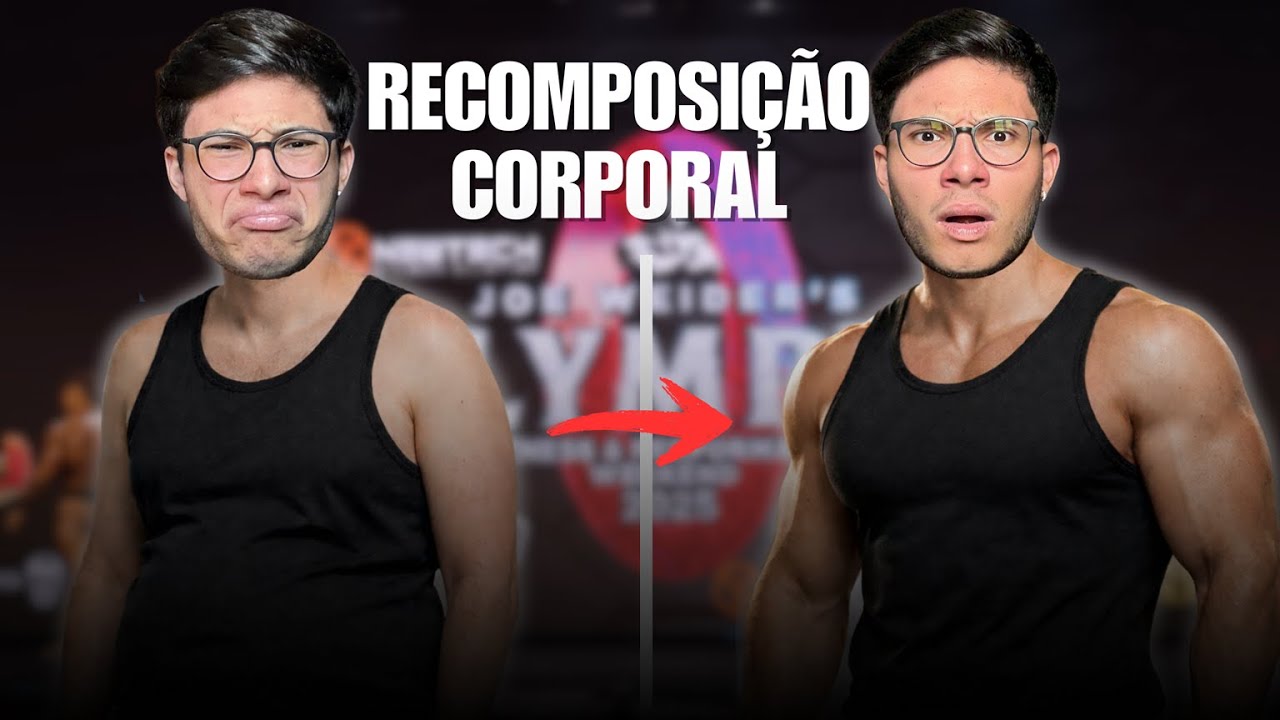 COMO GANHAR MÚSCULO E PERDER GORDURA AO MESMO TEMPO (SCIENCE BASED)
