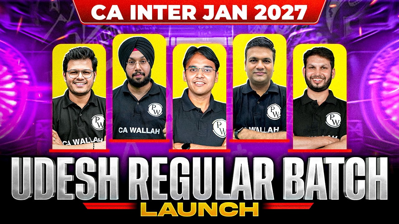 CA Inter Udesh Regular Batch Launch For Jan 2027 Exams 🔥Don't Miss This