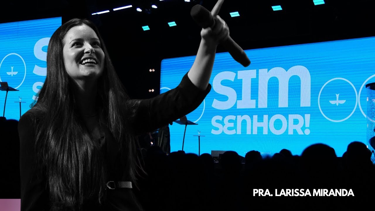 COMO VIVER A VONTADE DE DEUS - Pra Larissa Miranda | Lagoinha Barra Funda