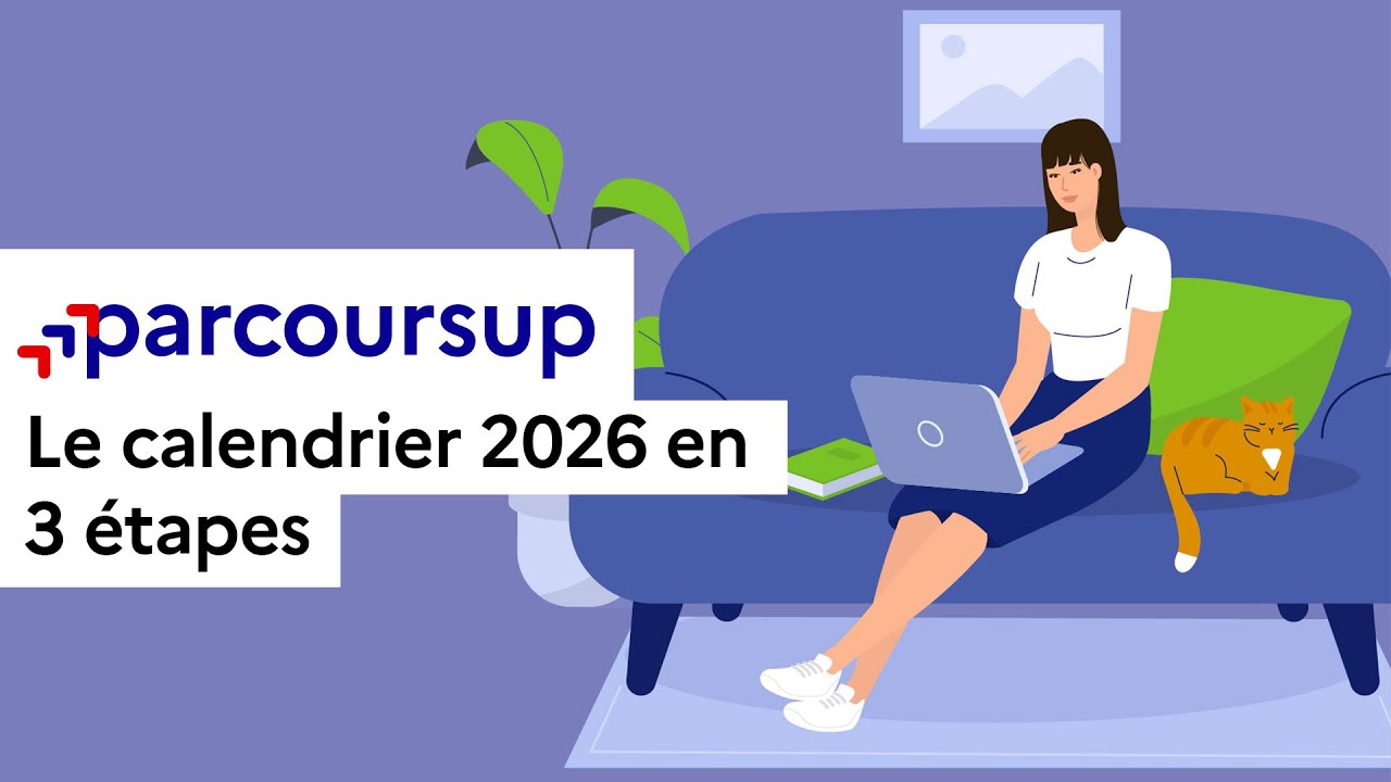 Parcoursup 2026 : le calendrier en 3 &eacute;tapes