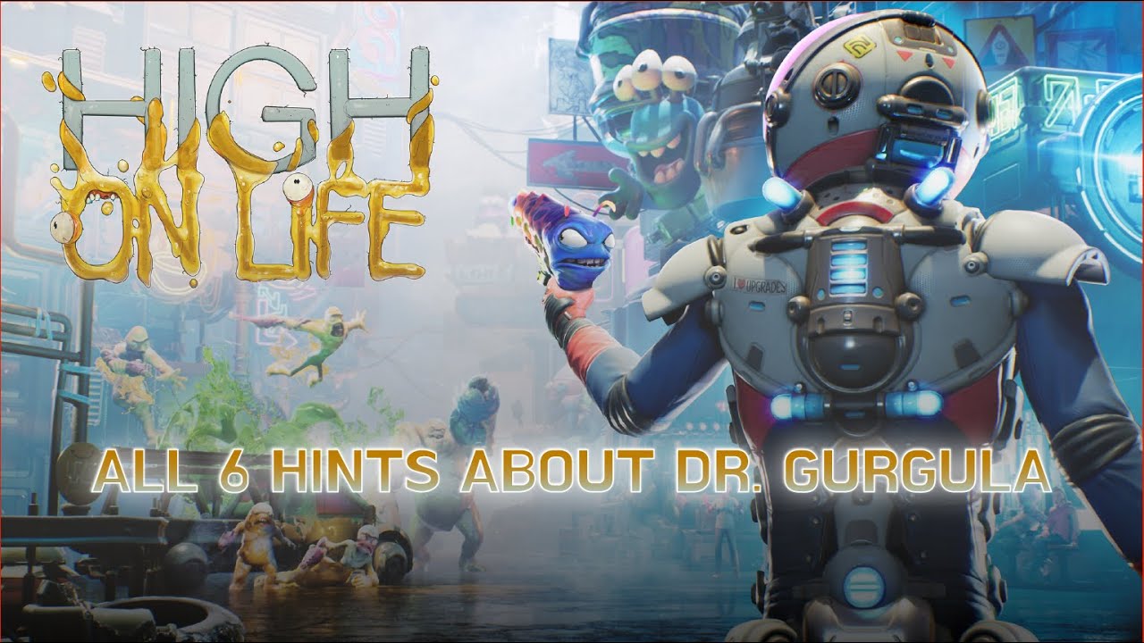 High on Life - All 6 Hints about Dr. Gurgula