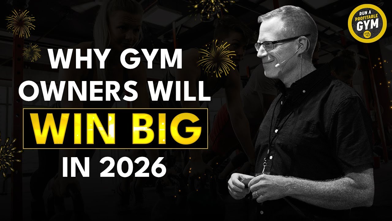 10 Reasons 2026 Will Be Your Best Year as a Gym Owner