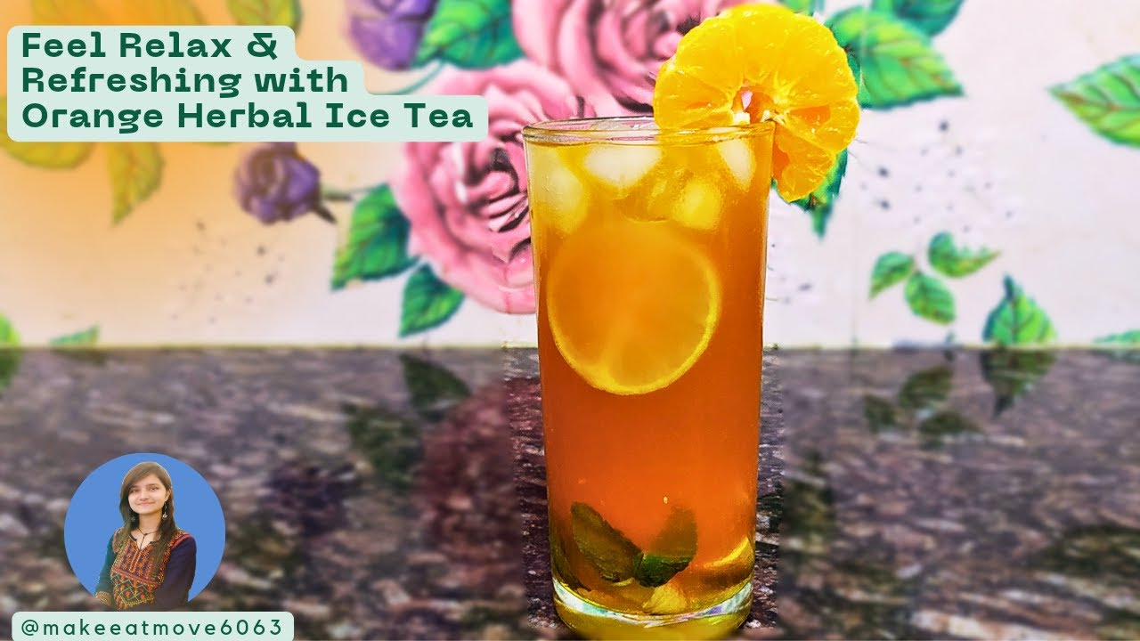 Orange Herbal Ice Tea | Iced Tea Recipe | Homemade Ramadan & Navratri Drink | Sunday Special Recipe