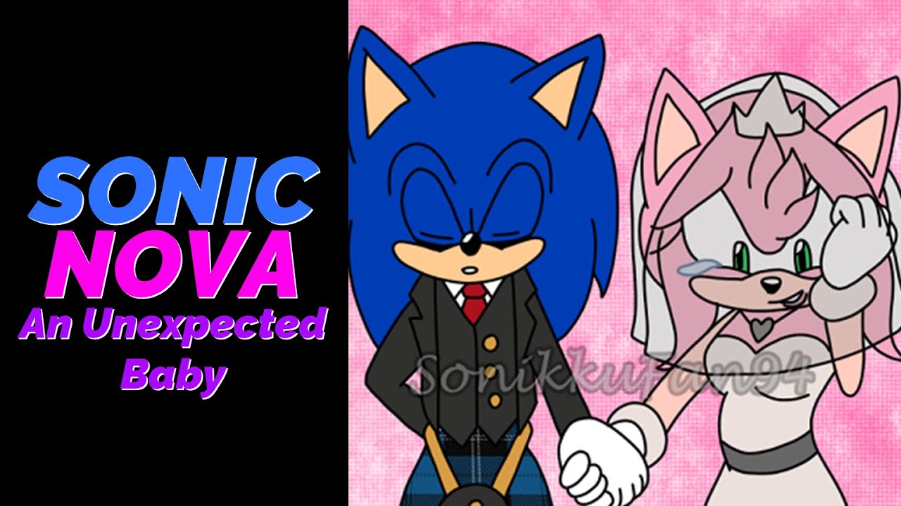 Sonamy Comic Dub: Sonic Nova: An Unexpected Baby - Part 3
