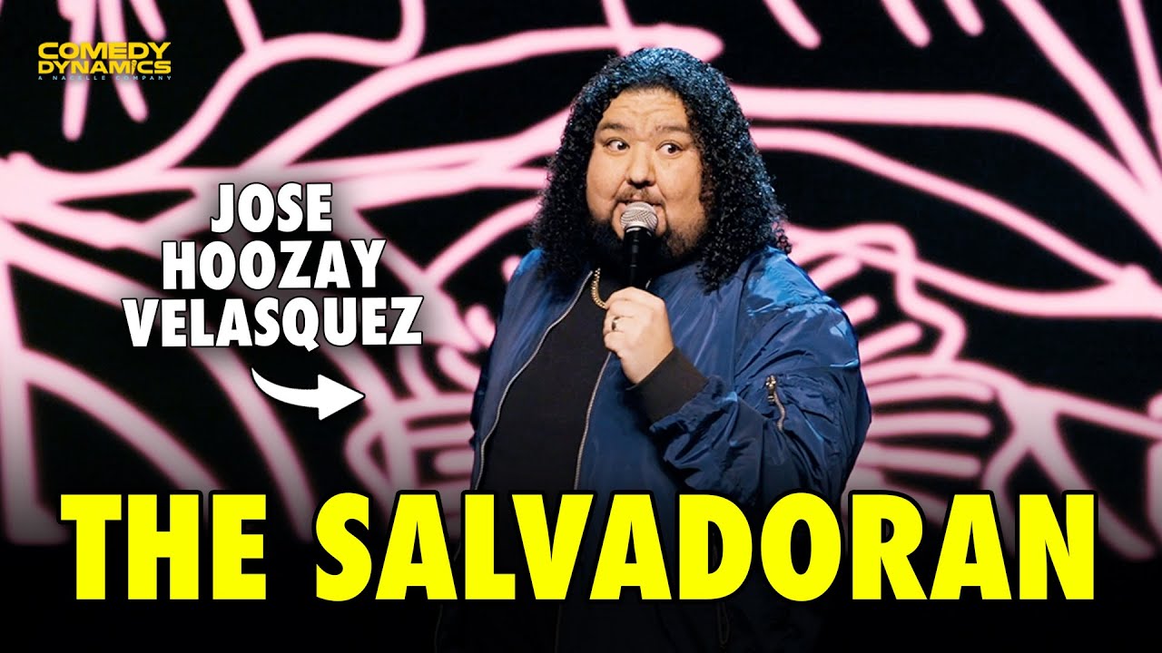 Best of Jose 'Hoozay' Velasquez: The Salvadoran - Stand-up comedy