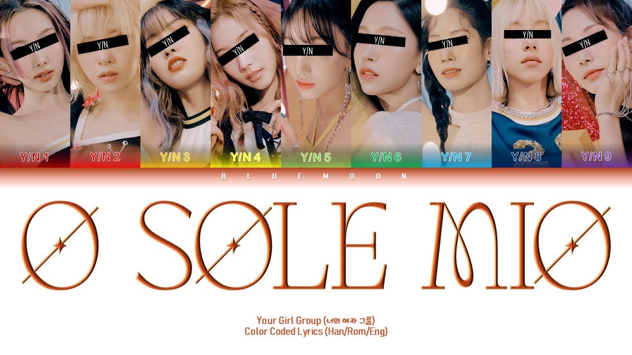 Your Girl Group (너의 여자 그룹) — 'O Sole Mio' by IZ*ONE | 9 Members