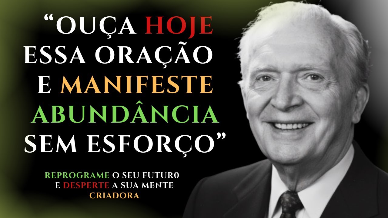 ORAÇÃO DO SEGREDO PODEROSA do DR. JOSEPH MURPHY Para Manifestar MILAGRES IMEDIATOS