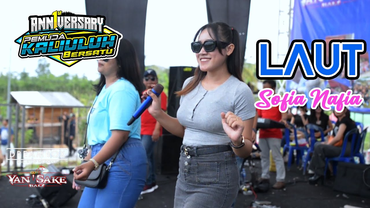 SOFIA NAFIA - LAUT || PEMUDA KALIULUH BERSATU - ONE PRO - JPS AUDIO