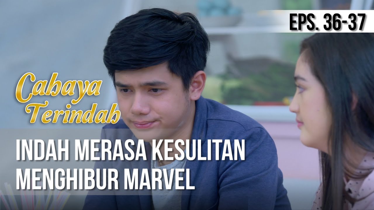 CAHAYA TERINDAH - Indah Merasa Kesulitan Menghibur Marvel[28 Juni 2019]