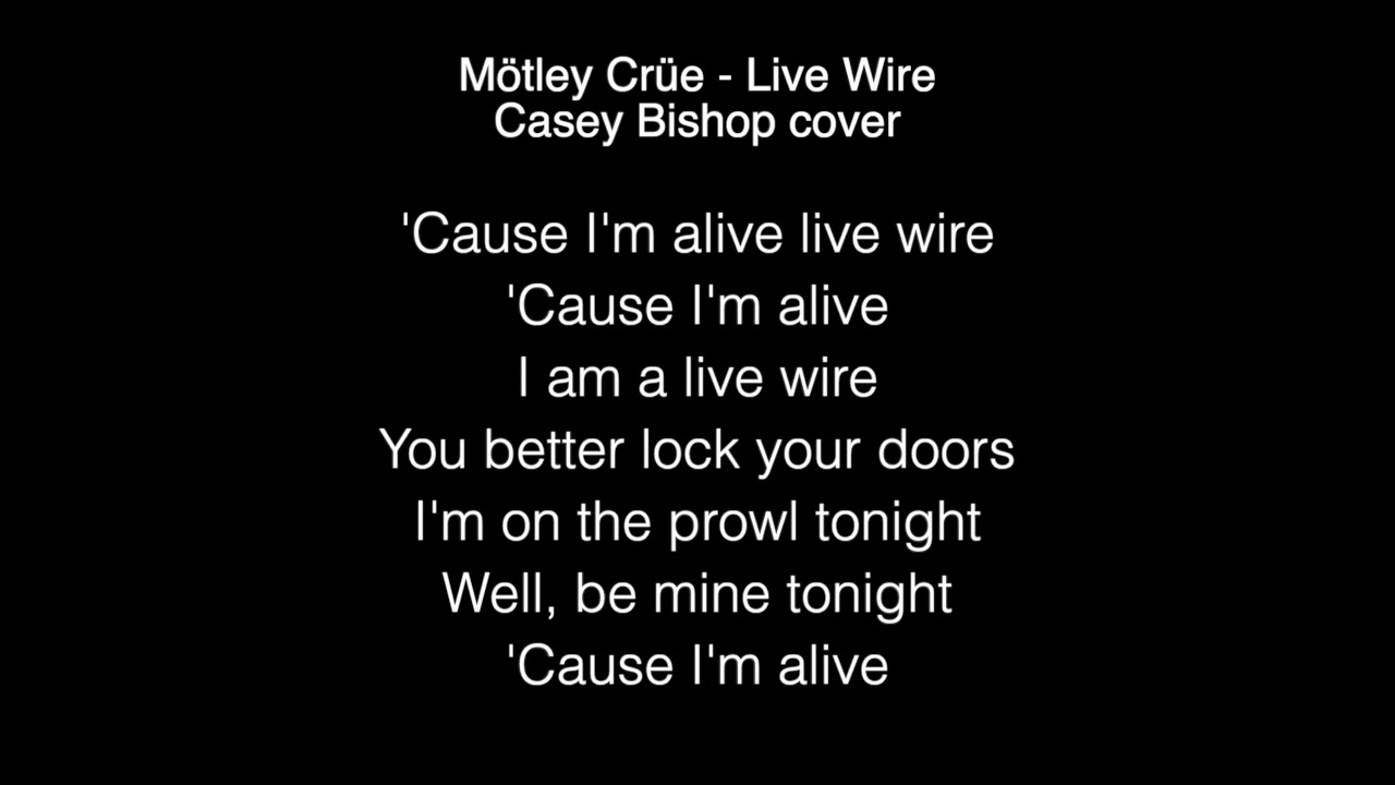 M&ouml;tley Cr&uuml;e - Live Wire (Casey Bishop cover) Lyrics American Idol 2021