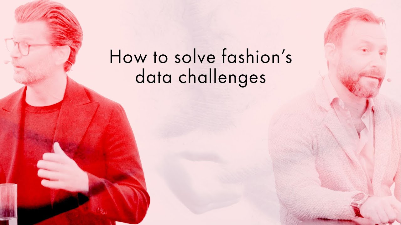 How to solve fashion&rsquo;s data challenges