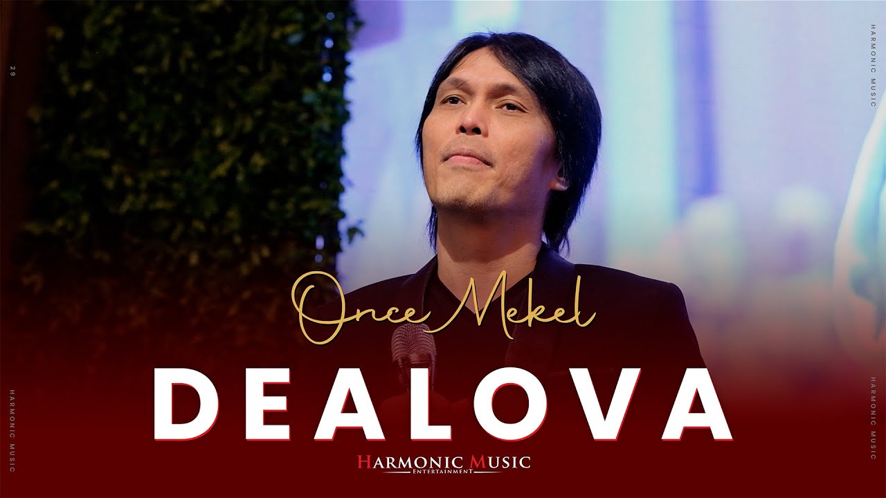 DEALOVA - ONCE MEKEL FT. HARMONIC MUSIC (LIVE)