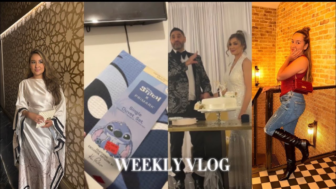 WEEKLY VLOG :AUNTIE WEDDING | GIRLS NIGHT OUT AND MORE 