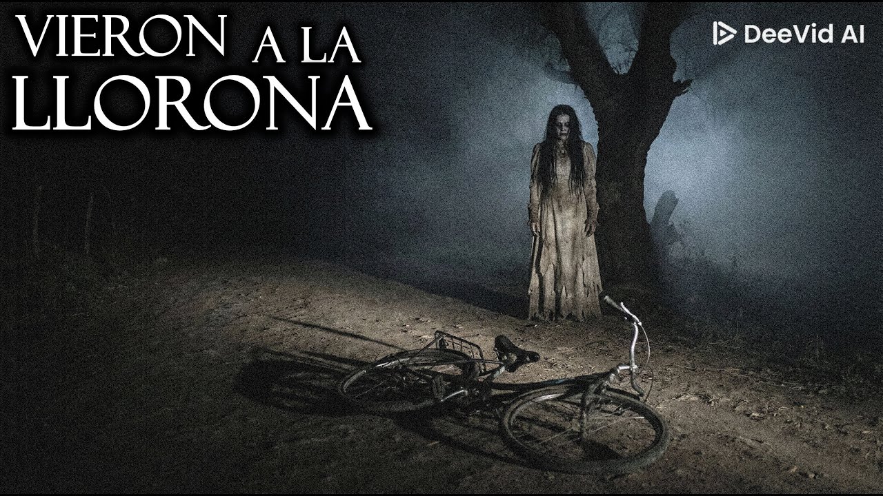La noche en que mis primos y yo vimos a la Llorona