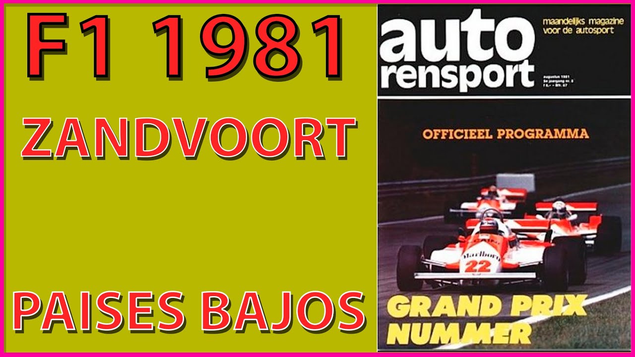 F1 1981 Race 12 Zandvoort Paises Bajos