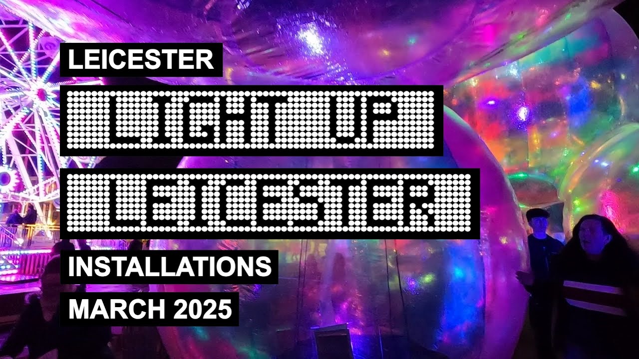Light Up Leicester, Installations