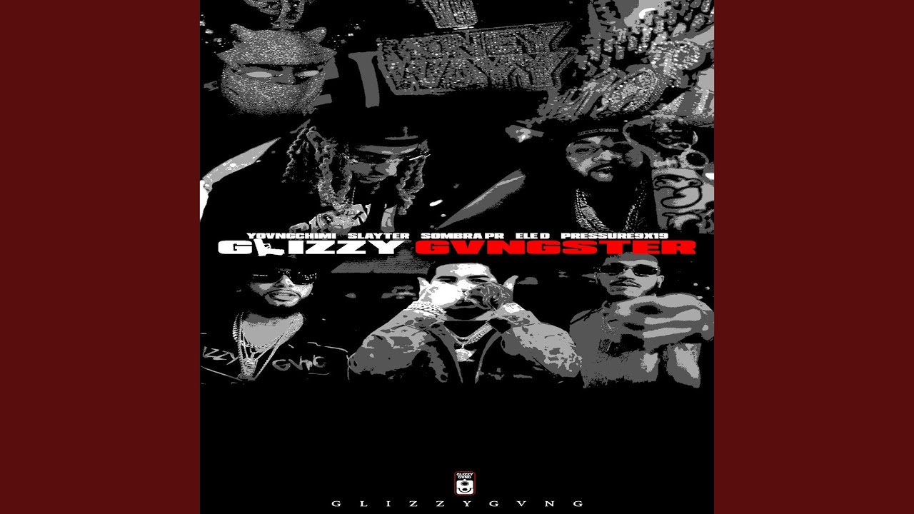 GLIZZY GVNGSTER (feat. Slayter, SOMBRA PR & Ele d)