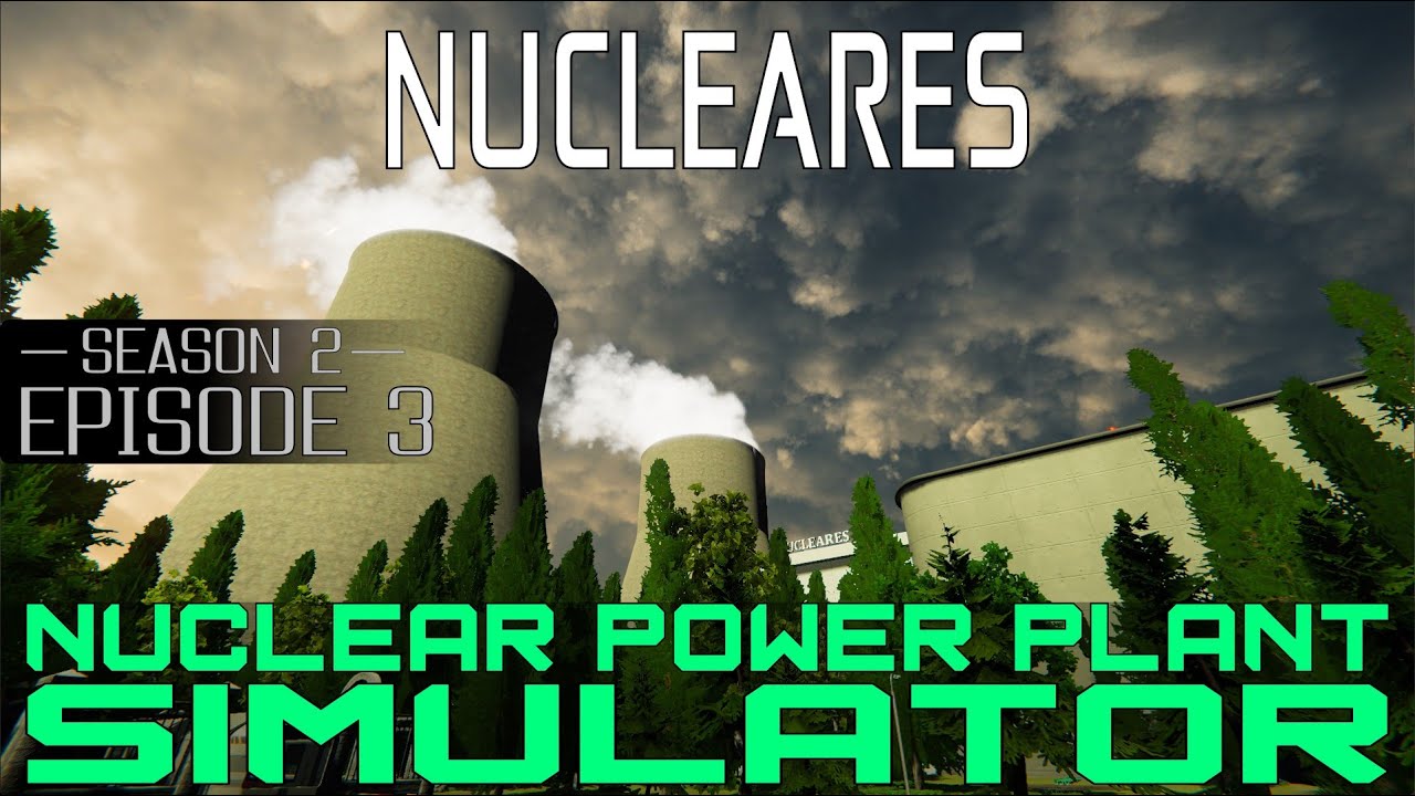 Reactor Start & Initial Demand - S2 E3 - Nucleares Summer Series