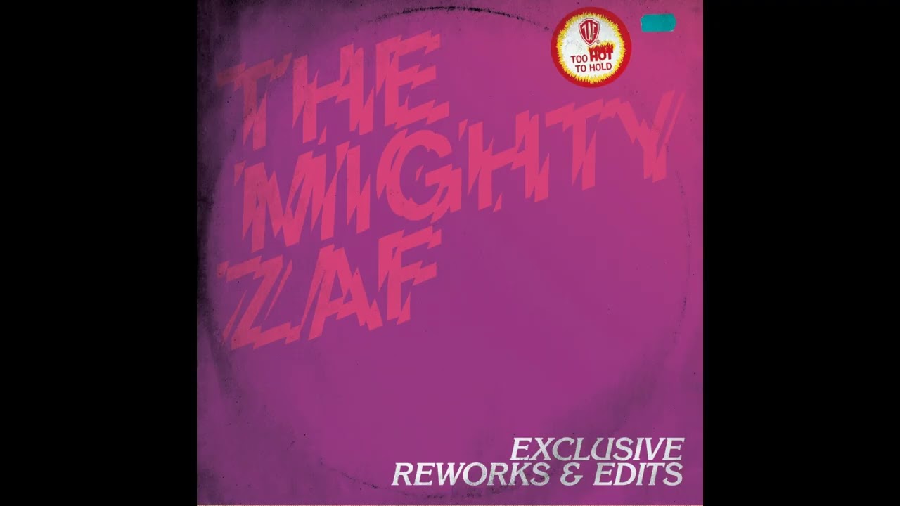 THE MIGHTY ZAF 