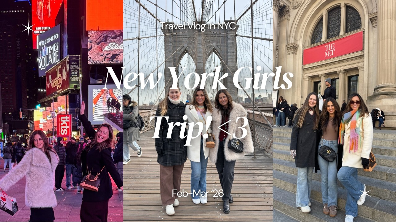 Girls Trip to New York City Vlog 🗽 | Food, Shopping, Times Square & NYC Adventures