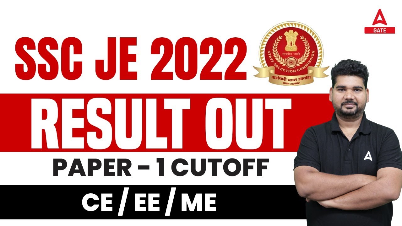 SSC JE Result 2022 | SSC JE Cut Off 2022 | SSC JE for Civil, Mechanical & Electrical Engineering