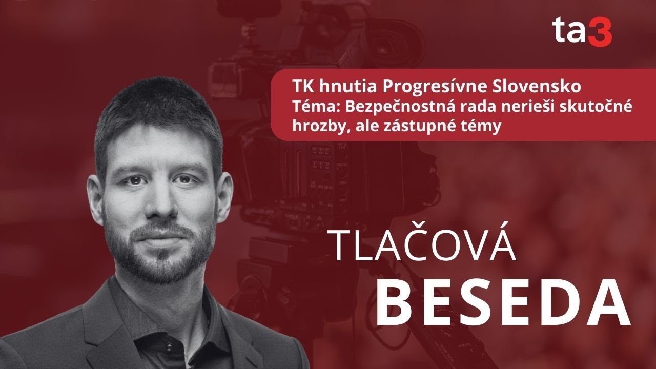 TK hnutia Progresívne Slovensko, Téma: Bezpečnostná rada nerieši skutočné hrozby, ale zástupné témy