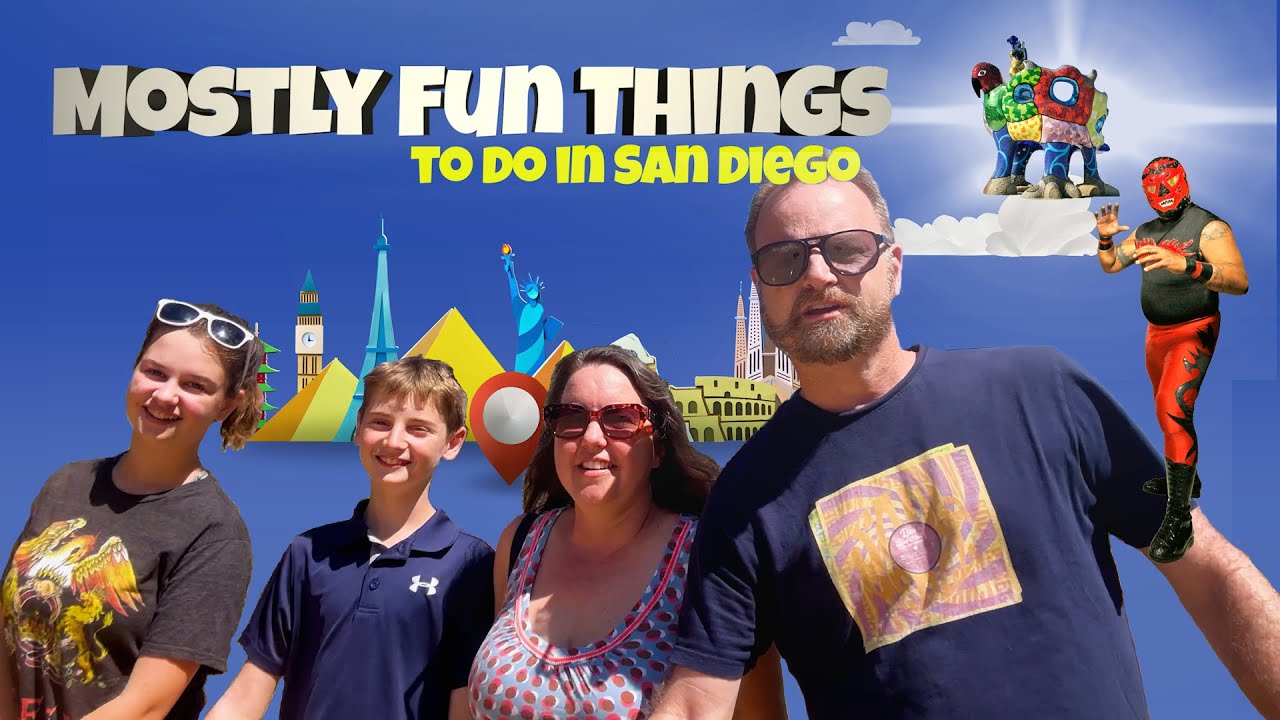Mostly Fun Things To Do in San Diego