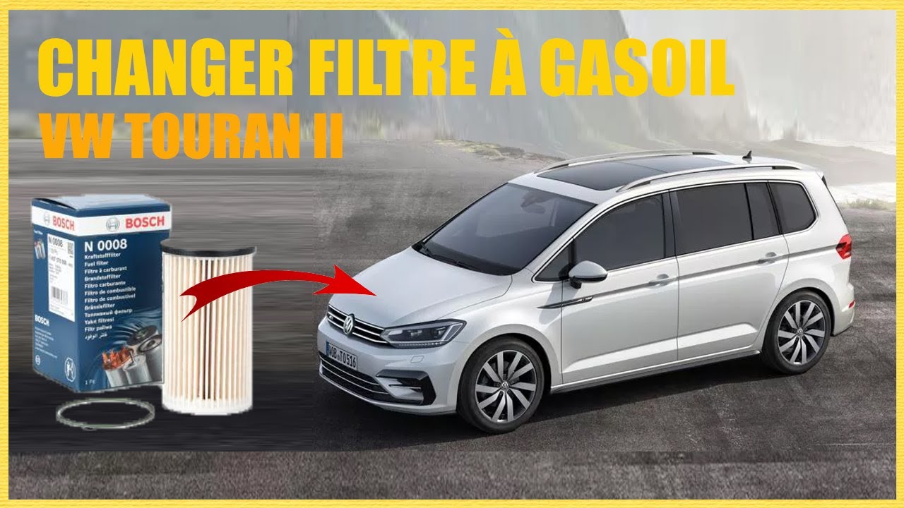 Changer le Filtre à Gasoil sur Volkswagen Touran II